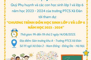 Thông báo chương trình đón học sinh đầu cấp của trường PTCS Xã Đàn năm học 2023 – 2024.